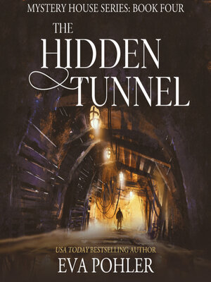 cover image of The Hidden Tunnel